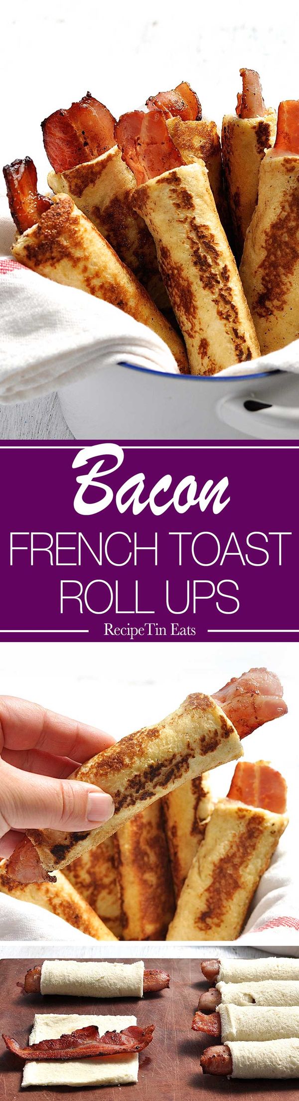 Bacon French Toast Roll Ups