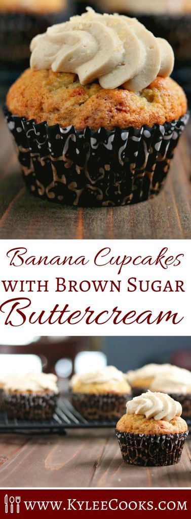 Banana Cupcakes with Brown Sugar Buttercream