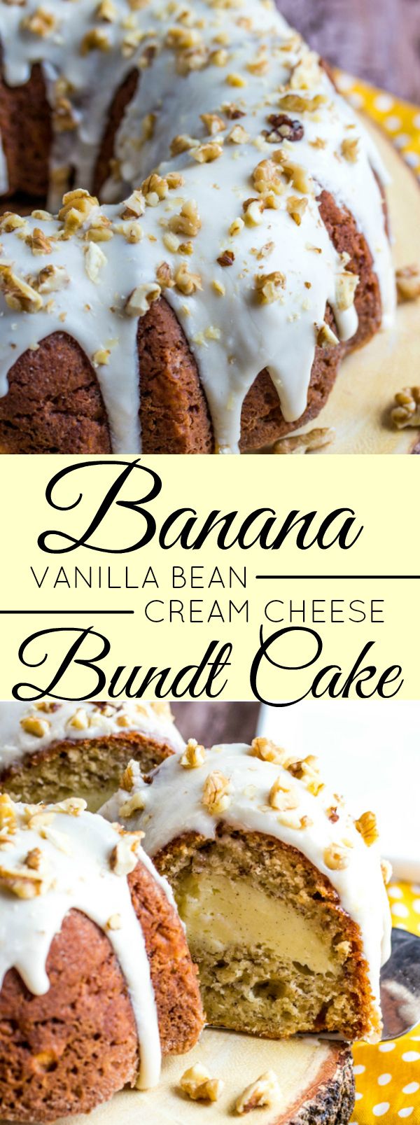 Banana Vanilla Bean Cream Cheese Bundt Cake