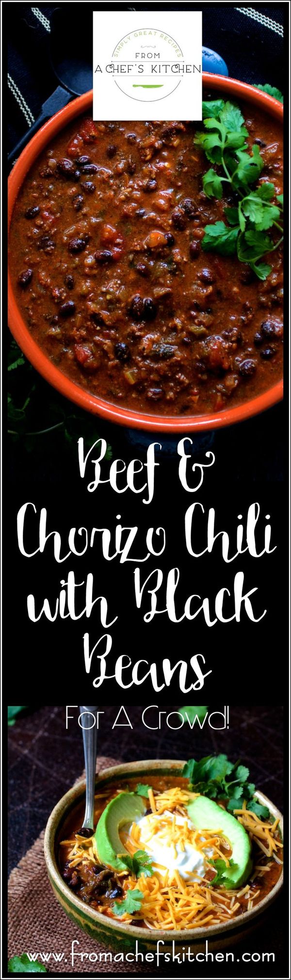 Beef and Chorizo Chili with Black Beans [For A Crowd]