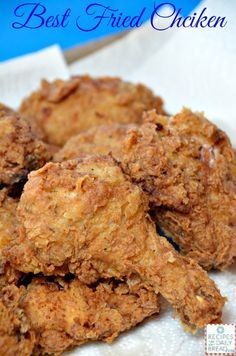 Best Ever Fried Chicken