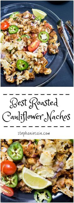 Best Roasted Cauliflower Nachos