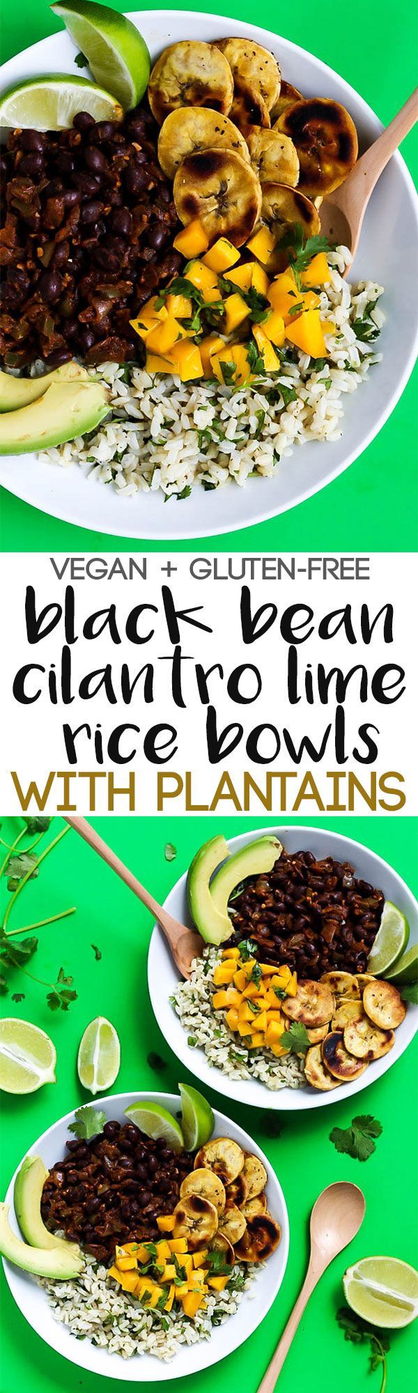 Black Bean Cilantro Lime Rice Bowls with Plantains