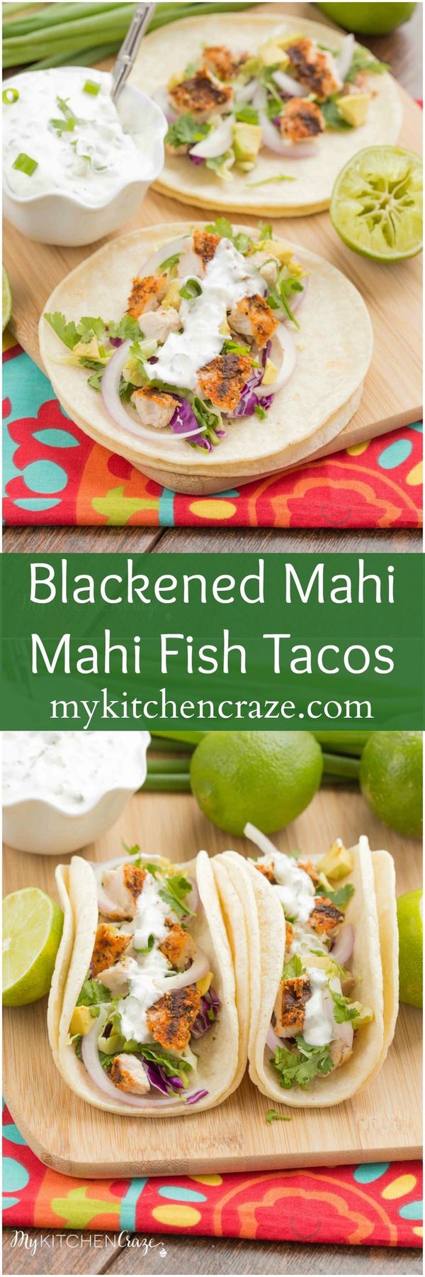 Blackened Mahi Mahi Fish Tacos