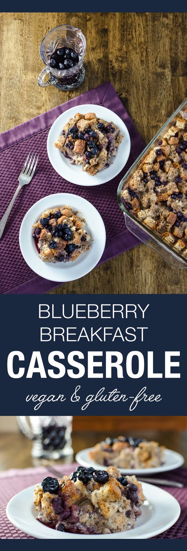 Blueberry Breakfast Casserole (vegan & gluten-free