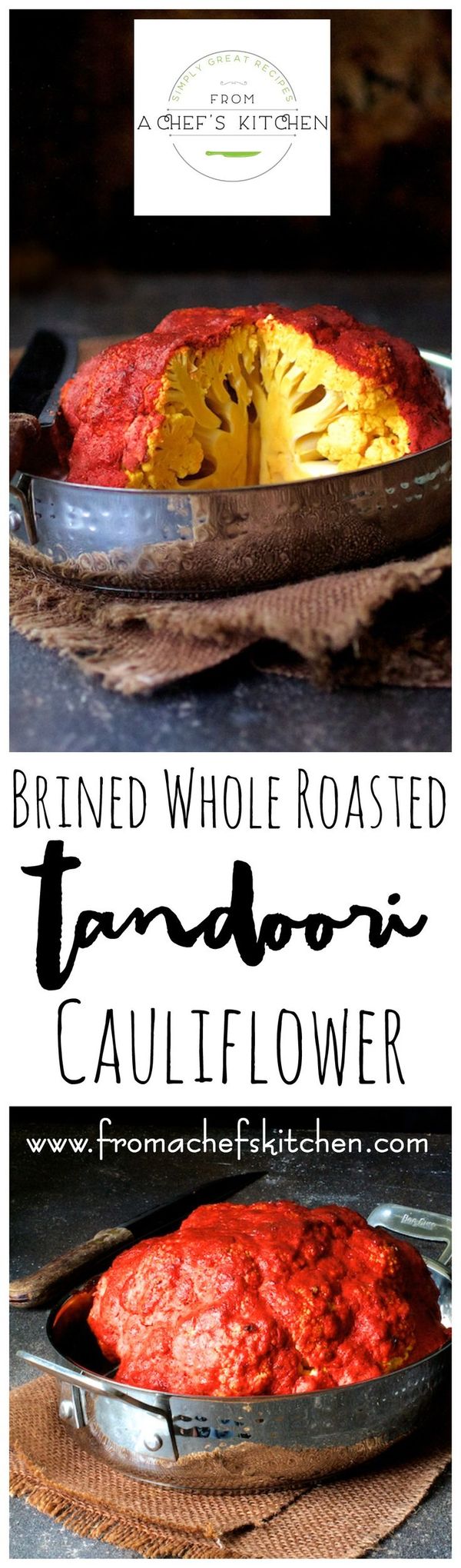 Brined Whole Roasted Tandoori Cauliflower