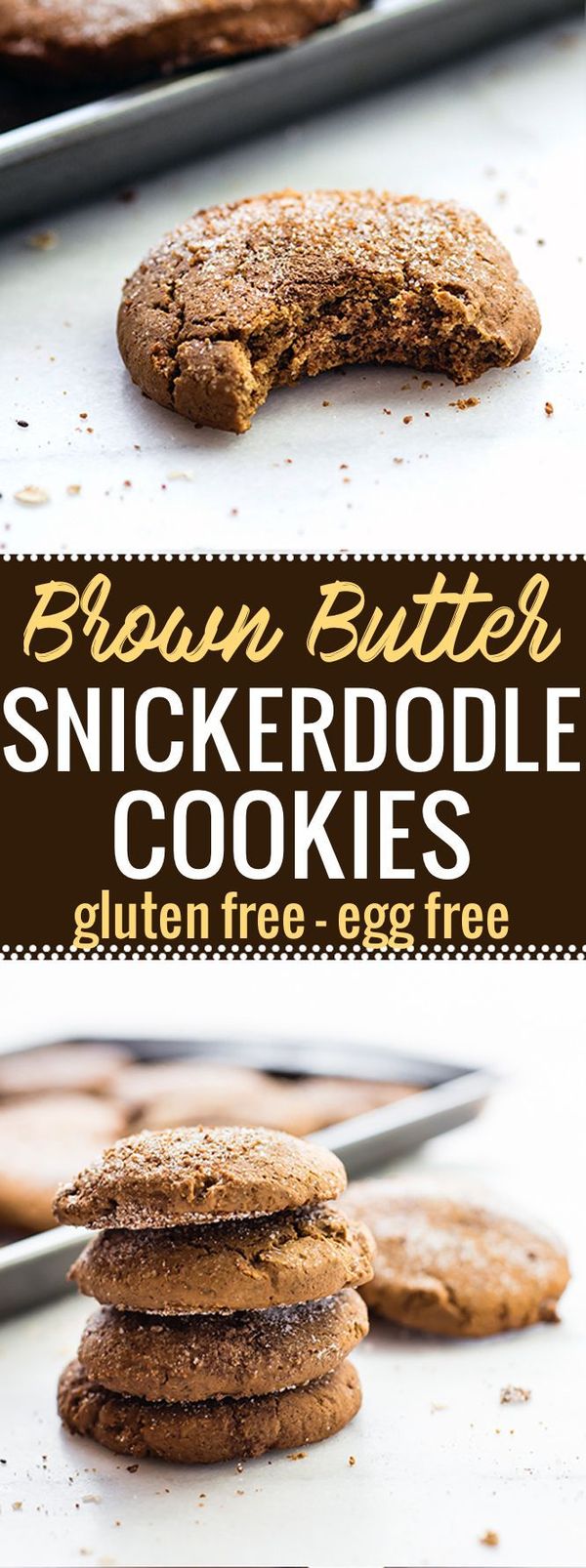 Brown Butter Snickerdoodle Cookies (Gluten Free, Egg Free