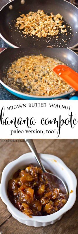 Brown Butter Walnut Banana Compote