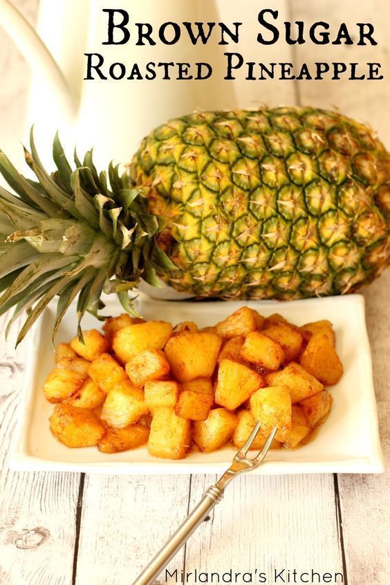 Brown Sugar Roasted Pineapple