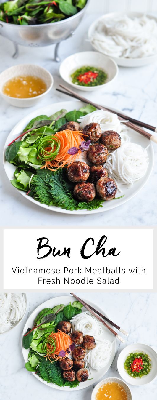 Bun Cha - Vietnamese Pork Meatballs with Vermicelli Noodle Salad