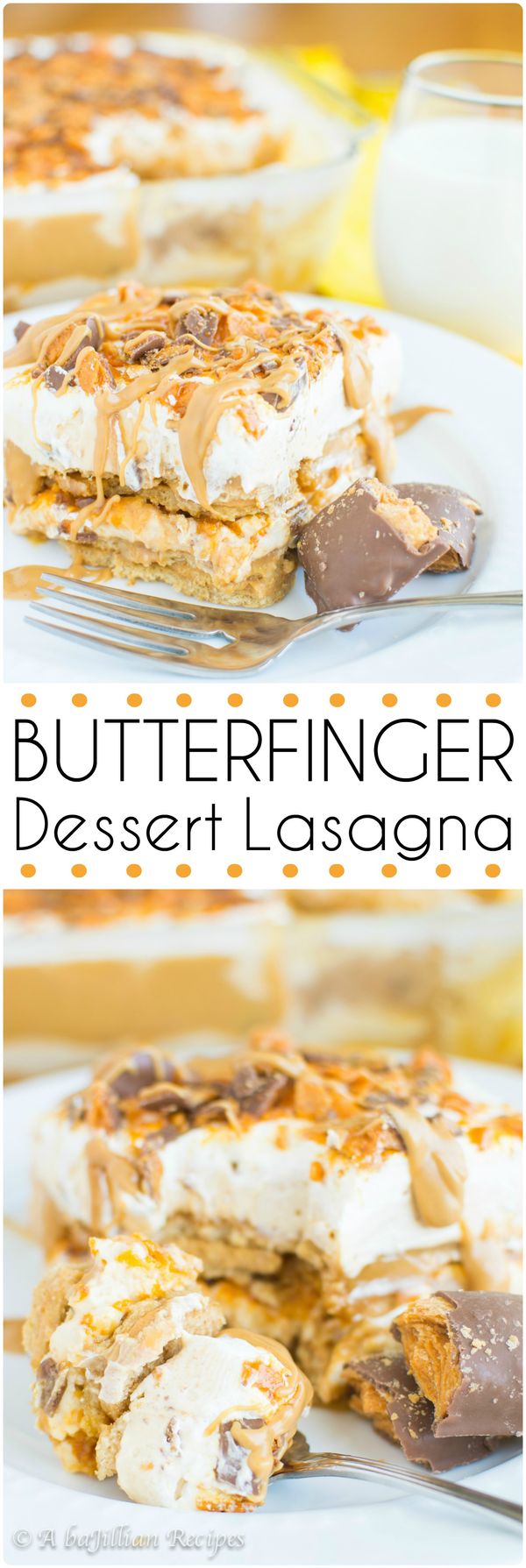 Butterfinger Dessert Lasagna