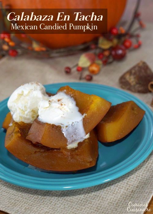 Calabaza En Tacha (Mexican Candied Pumpkin