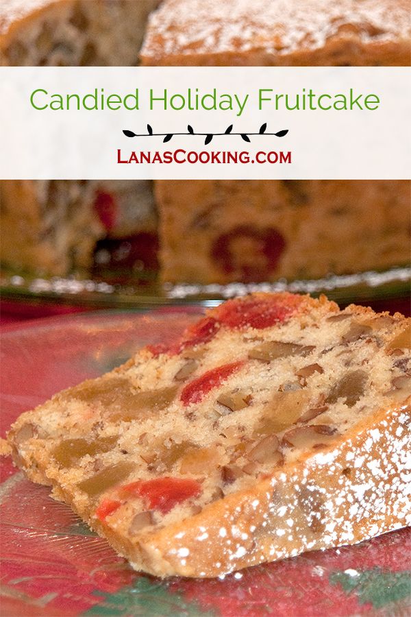 Candied Holiday Fruitcake