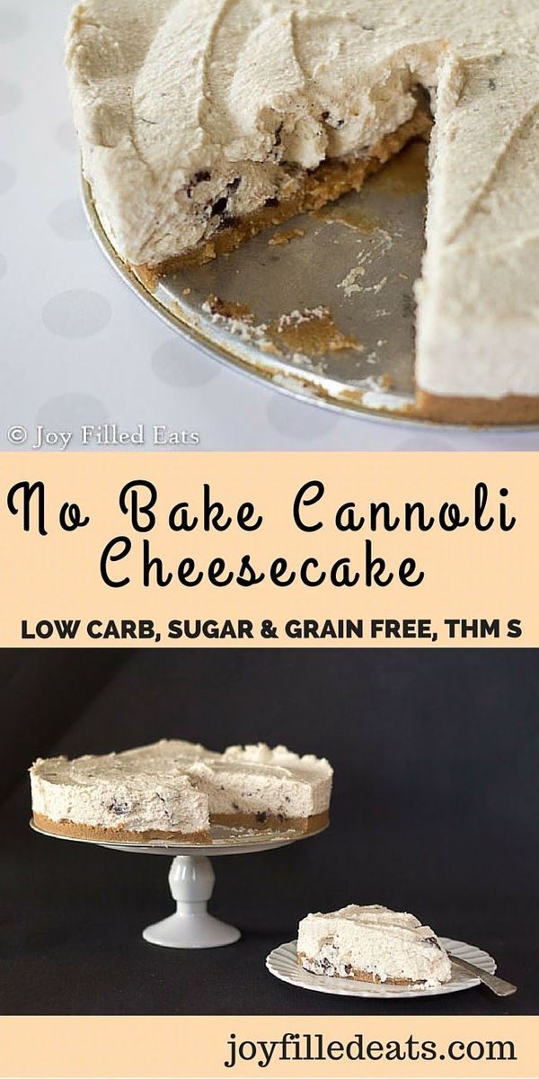 Cannoli Cheesecake – No Bake, Sugar Free, Low Carb