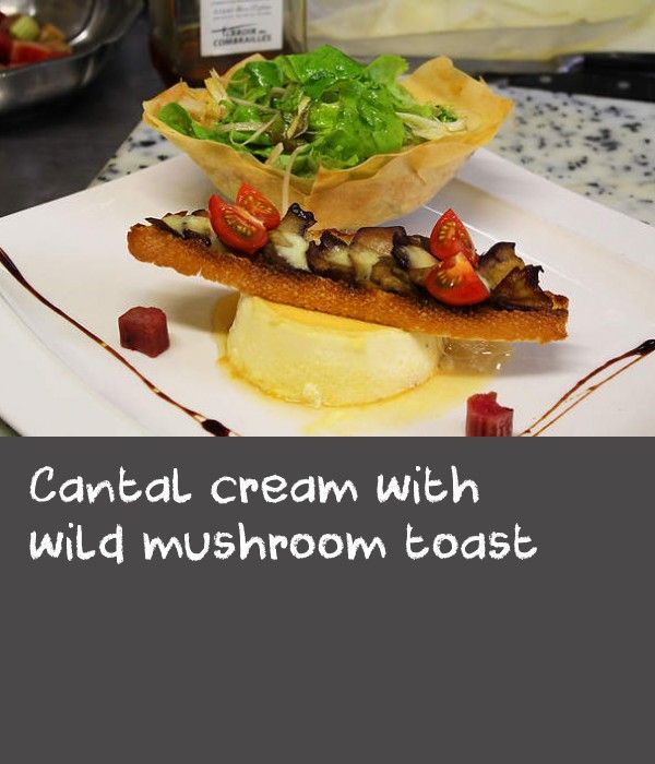 Cantal cream with wild mushroom toast