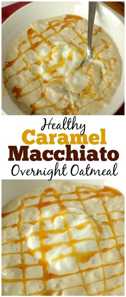 Caramel Macchiato Overnight Oatmeal