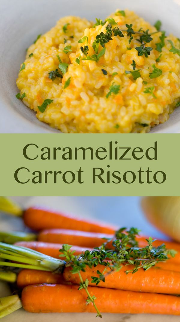 Caramelized Carrot Risotto