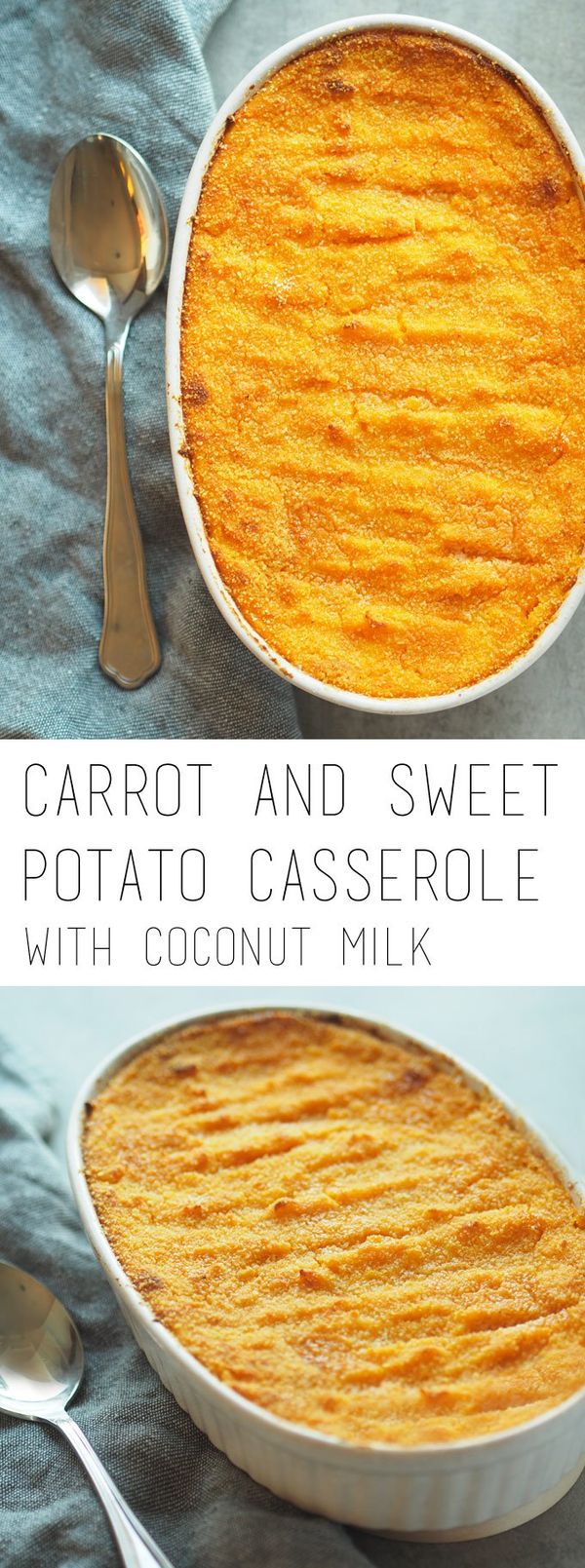 Carrot and sweet potato casserole with coconut milk