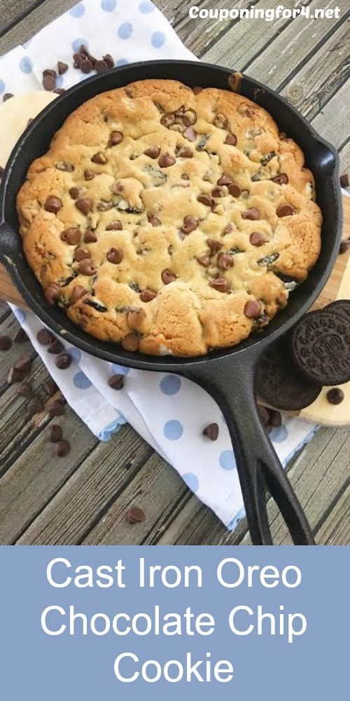 Cast Iron Oreo Chocolate Chip Cookie