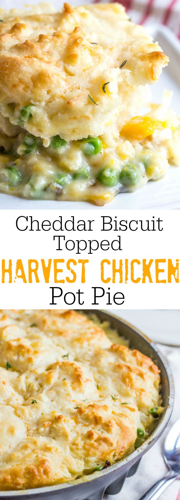 Cheddar Biscuit Topped Harvest Chicken Pot Pie