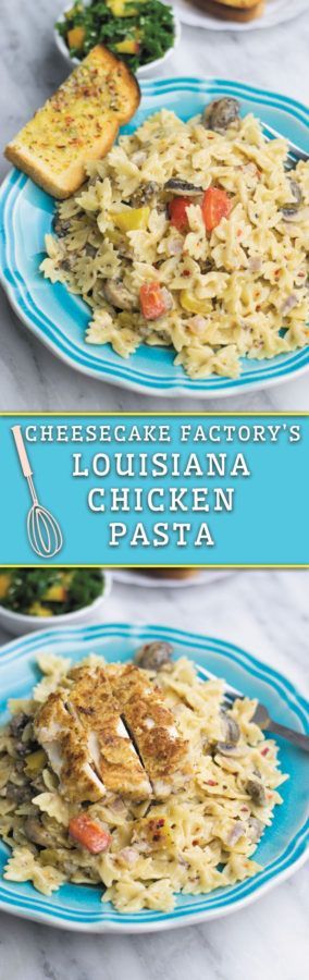 Cheesecake Factory's Louisiana Chicken Pasta