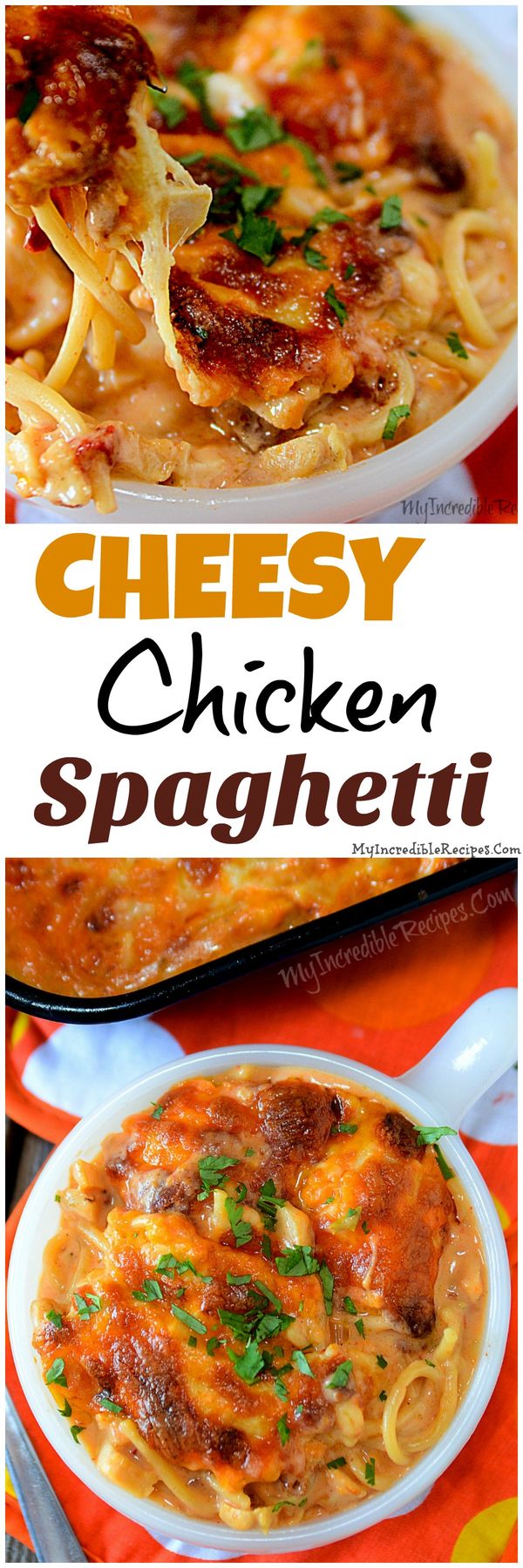 Cheesy Chicken Spaghetti