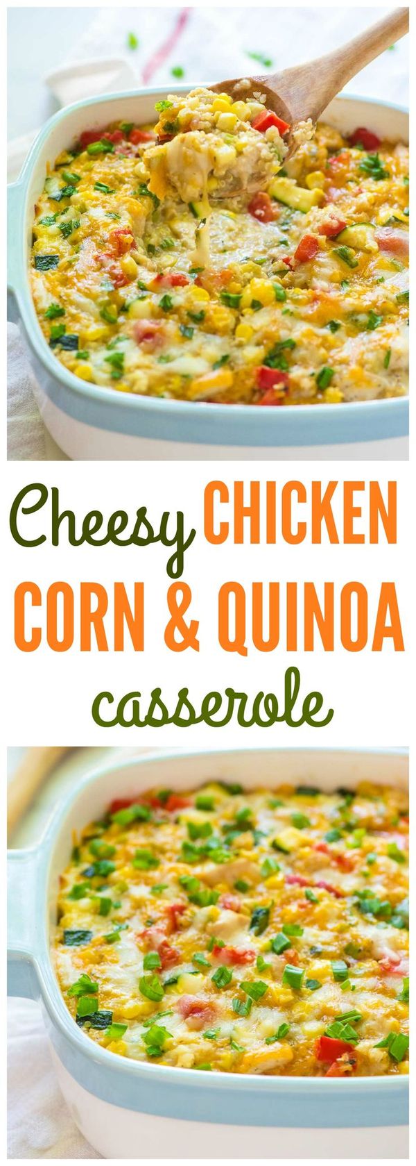 Cheesy Corn Chicken Quinoa Casserole