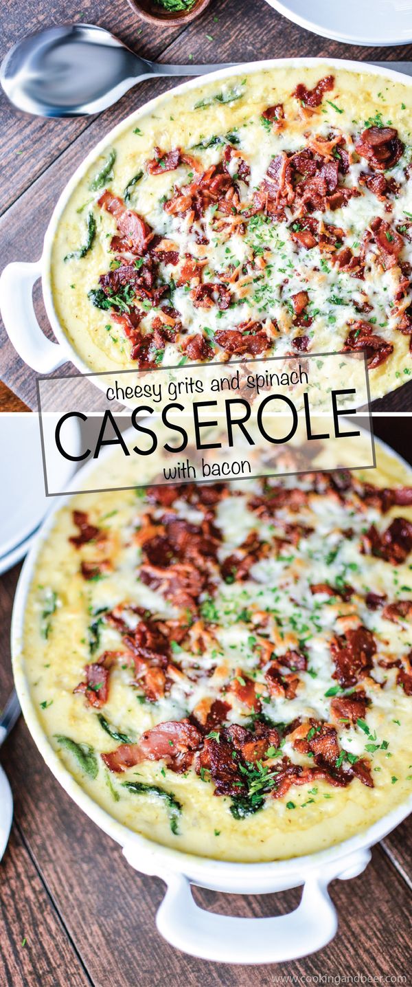 Cheesy Grits and Spinach Casserole with Bacon