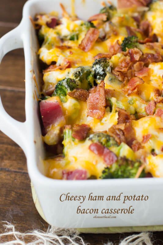 Cheesy Ham and Potato Bacon Casserole