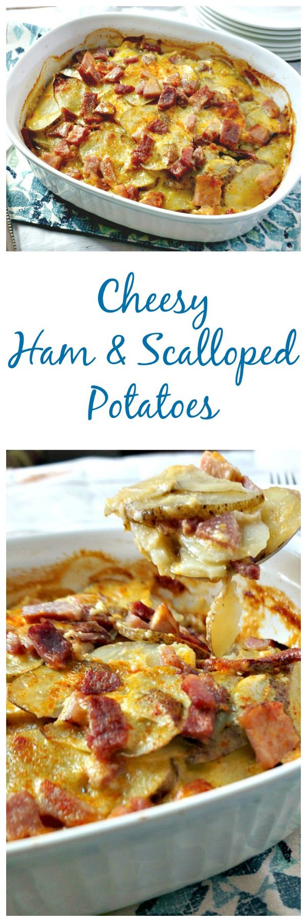 Cheesy Ham and Scalloped Potatoes