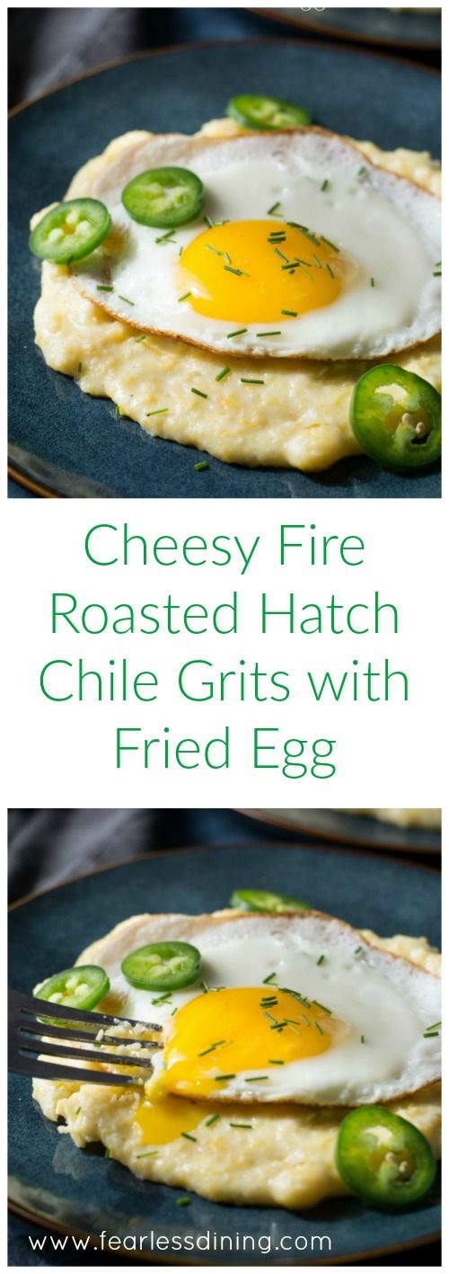 Cheesy Roasted Hatch Chile Grits with Fried Egg