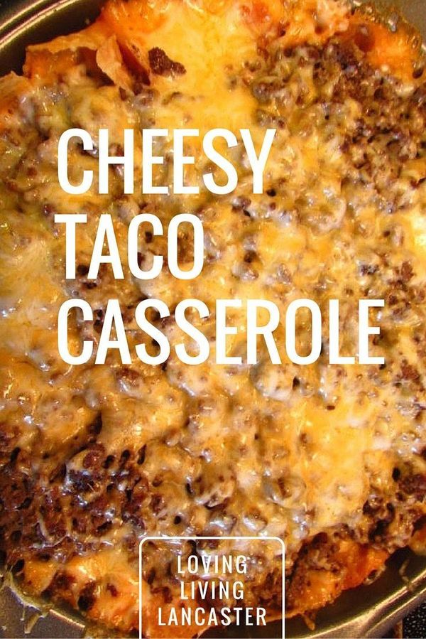 Cheesy Taco Casserole