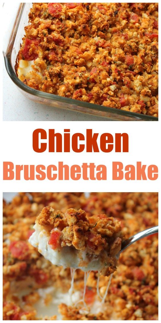 Chicken Bruschetta Bake (the BEST meal to take to someone!