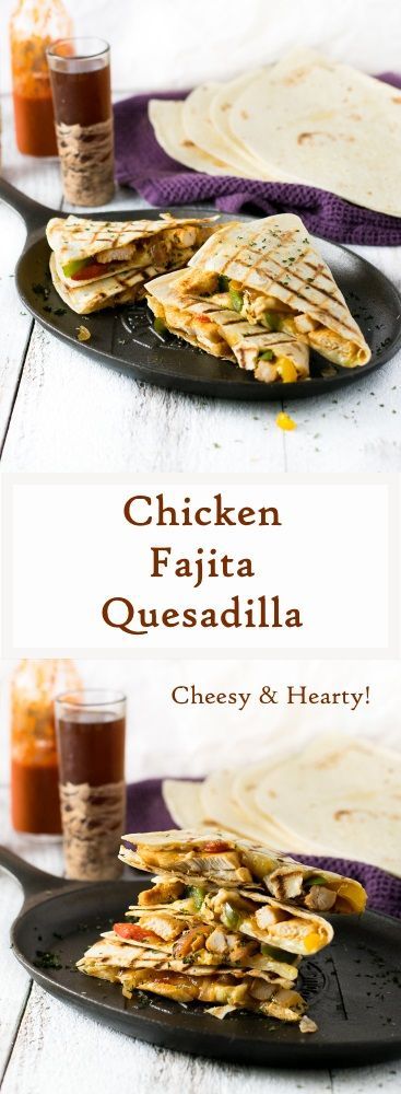 Chicken Fajita Quesadilla