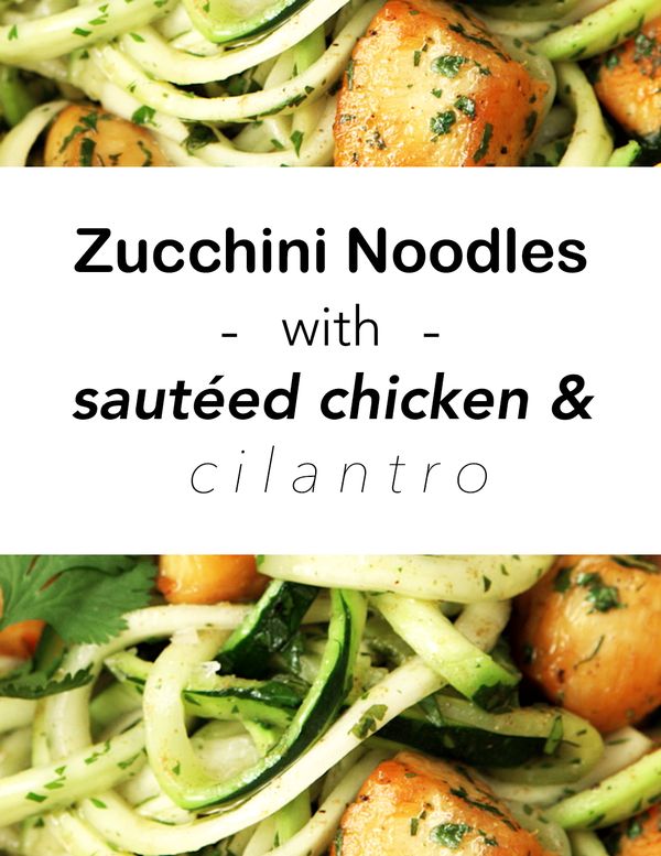 Chicken with Zucchini Noodles