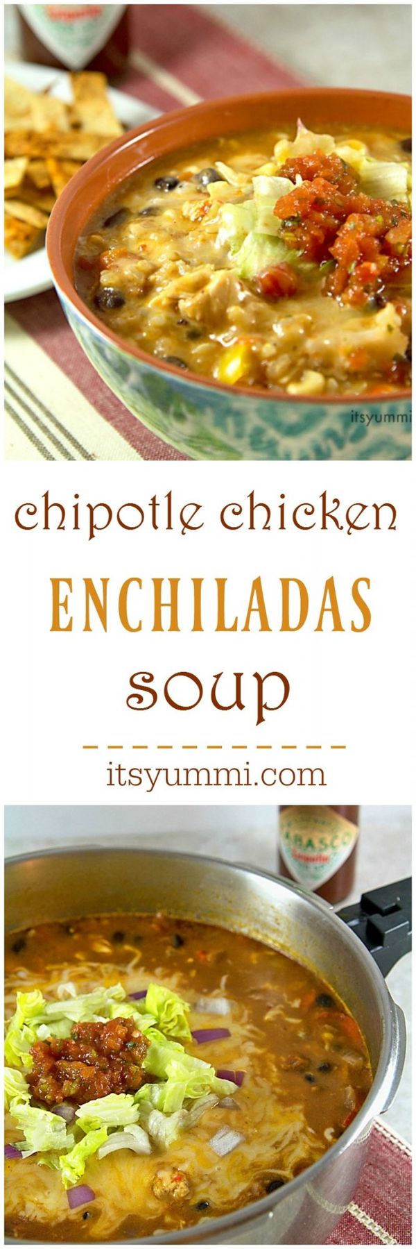 Chipotle Chicken Enchiladas Soup