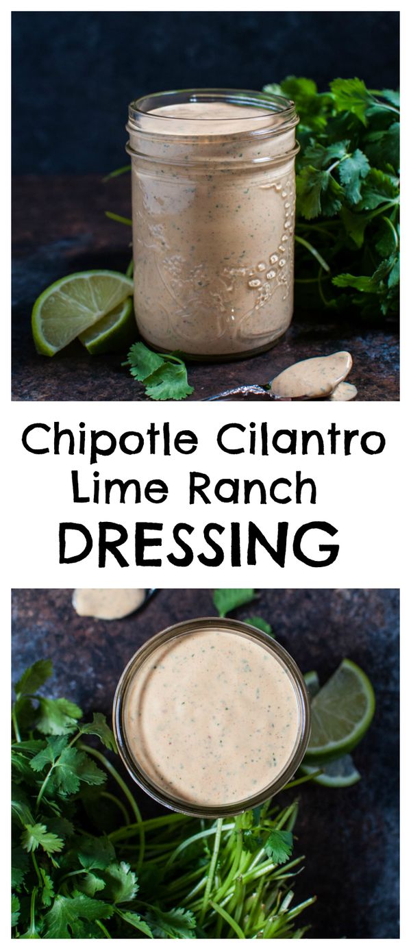 Chipotle Cilantro Lime Ranch Dressing