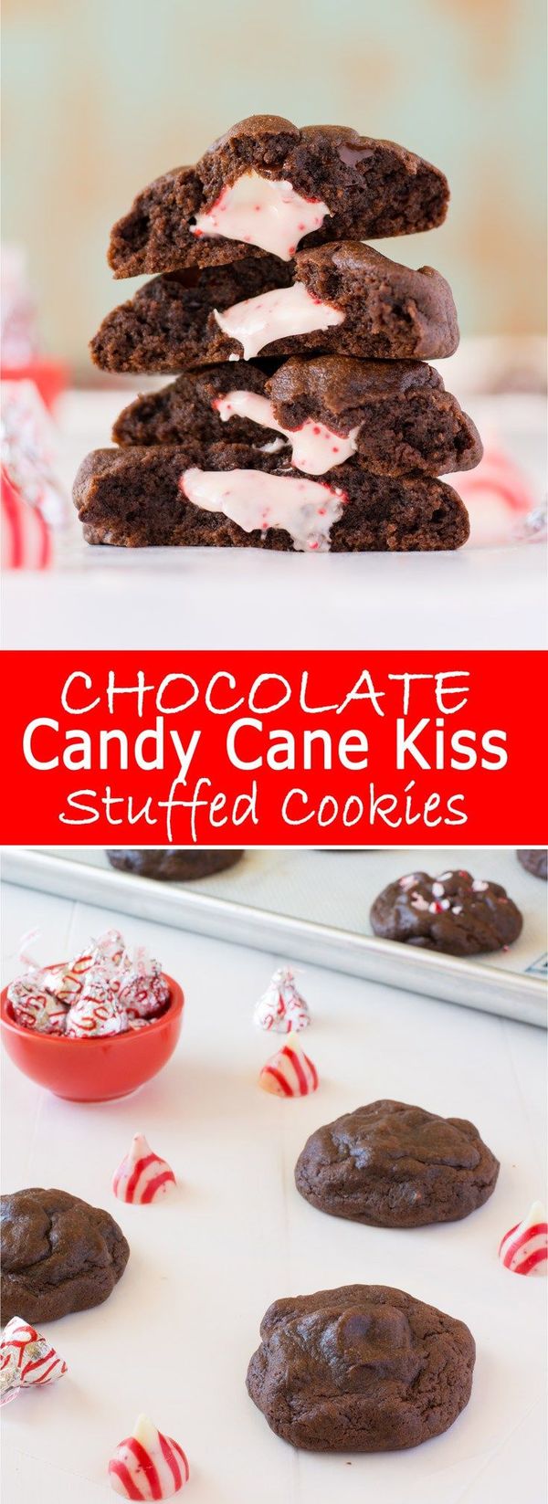 Chocolate Candy Cane Kiss Stuffed Cookies