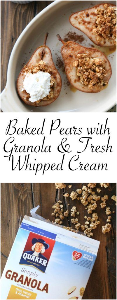 Cinnamon Baked Pears with Granola and Fresh Whipped Cream