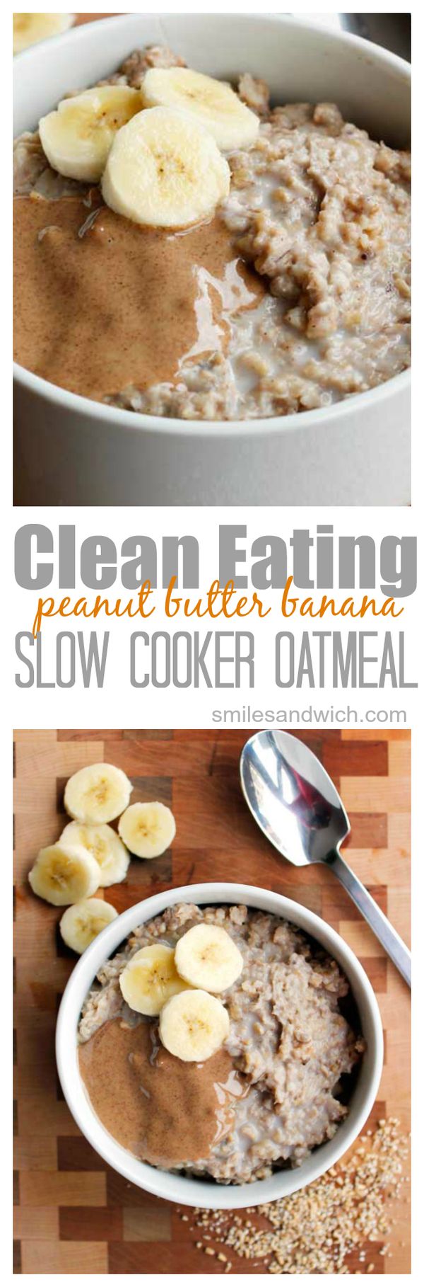 Clean Eating Peanut Butter Banana Slow Cooker Oatmeal