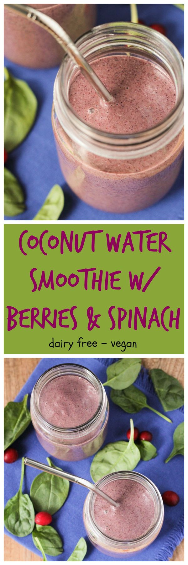 Coconut Water Smoothie with Berries and Spinach