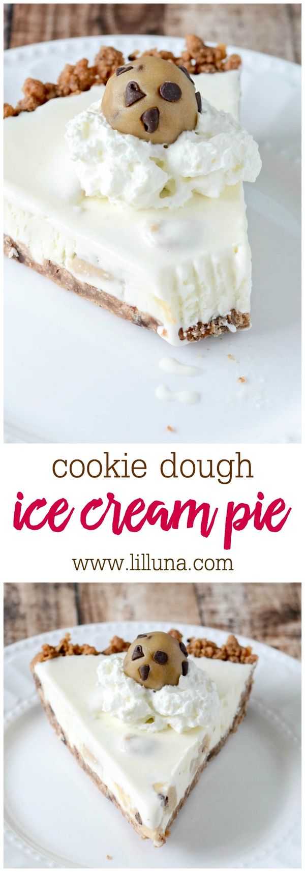 Cookie Dough Ice Cream Pie