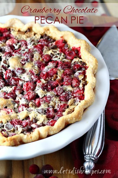 Cranberry Chocolate Pecan Pie