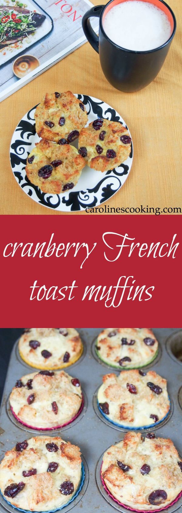 Cranberry French toast muffins