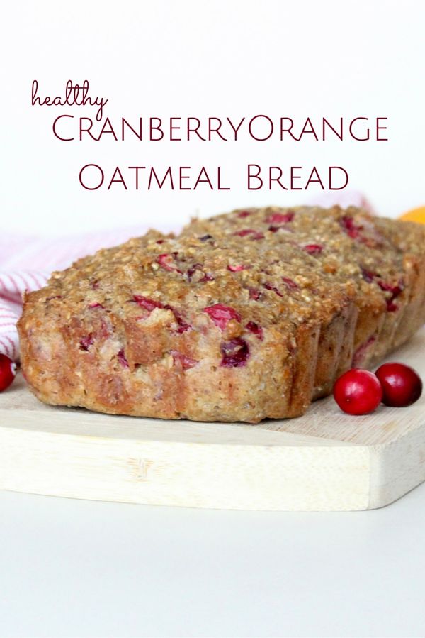 Cranberry Orange Oatmeal Bread