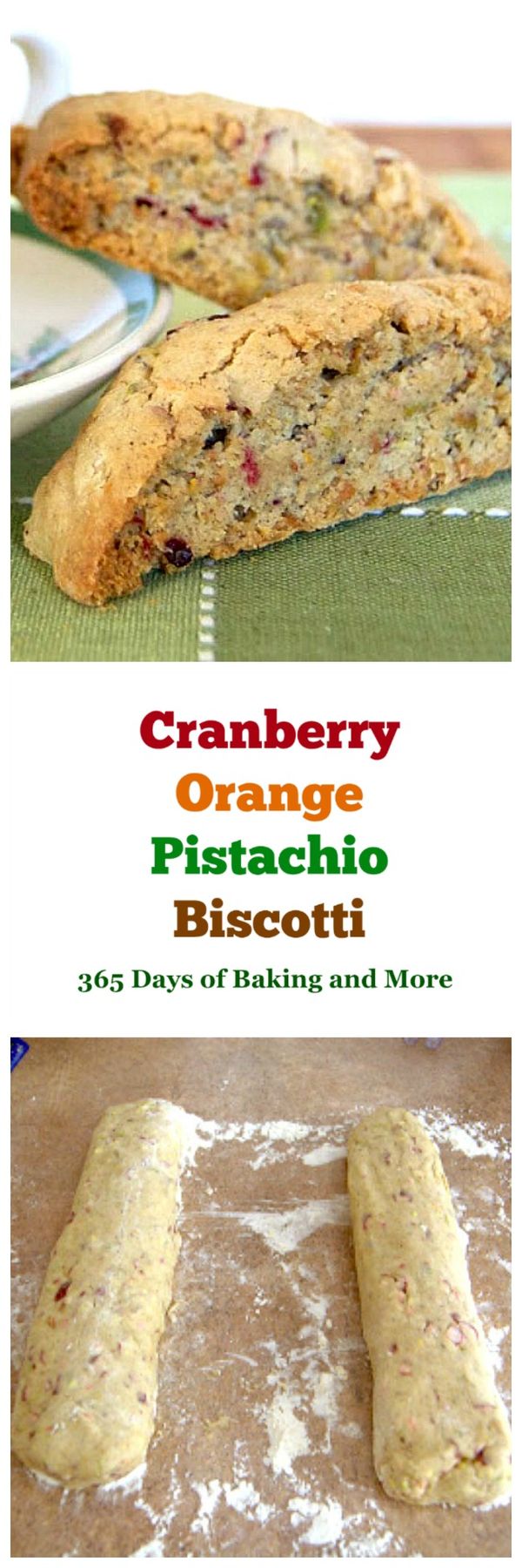 Cranberry Orange Pistachio Biscotti