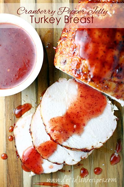 Cranberry Pepper Jelly Turkey Breast