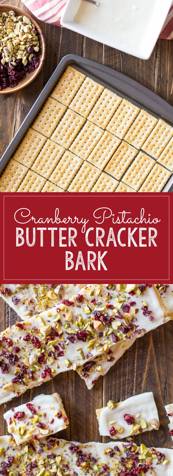 Cranberry Pistachio Butter Cracker Bark