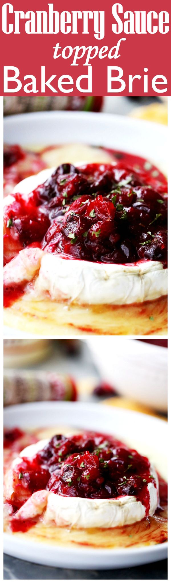 Cranberry Sauce Topped Baked Brie