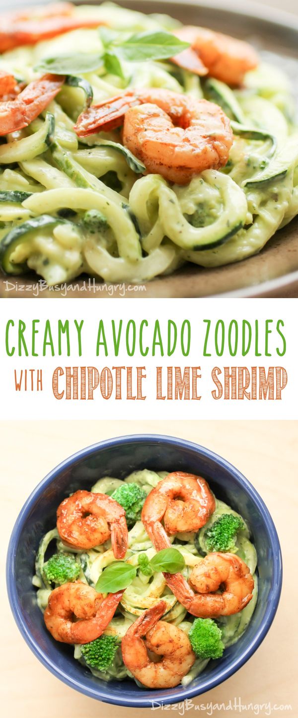 Creamy Avocado Zoodles with Chipotle Lime Shrimp